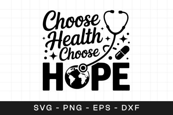 Choose Health Choose Hope SVG PNG: A Graphics & Crafts Review