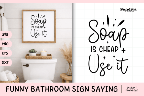 Funny Bathroom Sign Saying SVG 12 Graphics for Crafts