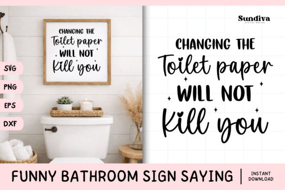 Funny Bathroom Sign Saying SVG 34: A Graphics and Crafts Review