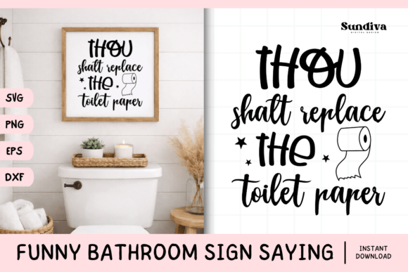 Funny Bathroom Sign Saying SVG 7: A Crafts & Graphics Review