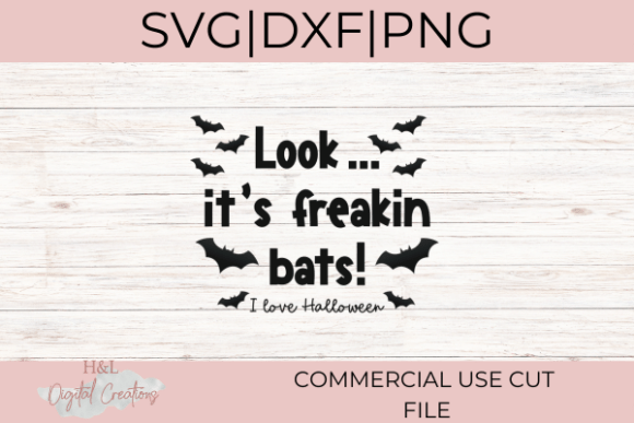 Look It's Freakin Bats SVG Review for Graphics and Crafts