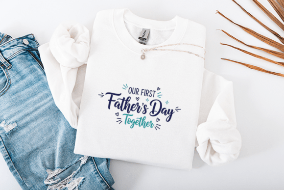 Our First Fathers Day Together Quote: A Crafts and Graphics Review