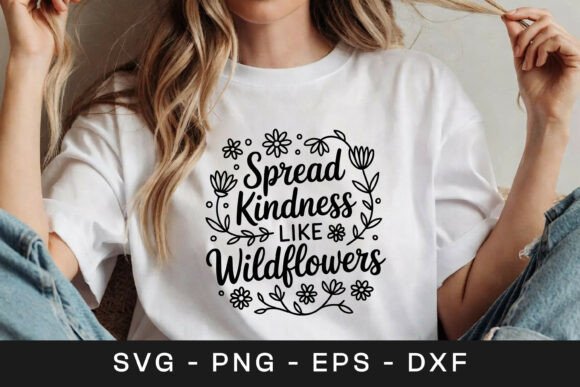 Spread Kindness Wildflowers SVG PNG: A Crafts Graphics Review